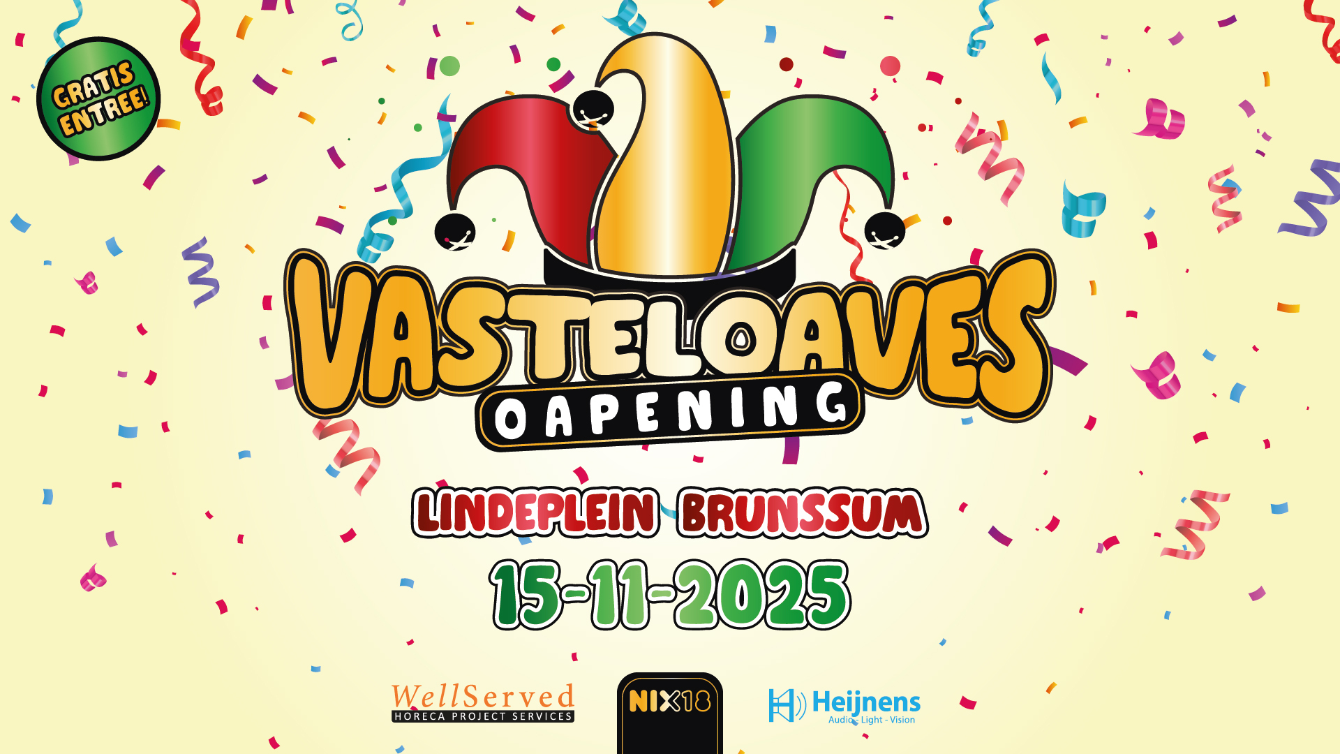 Vasteloaves Oapening 